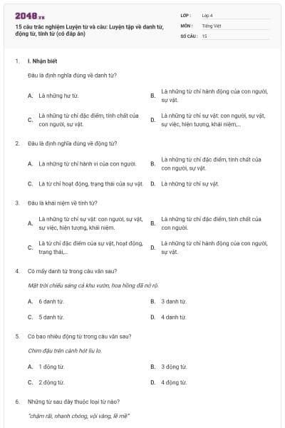 15 câu trắc nghiệm Luyện từ và câu: Luyện tập về danh từ, động từ, tính từ (có đáp án)