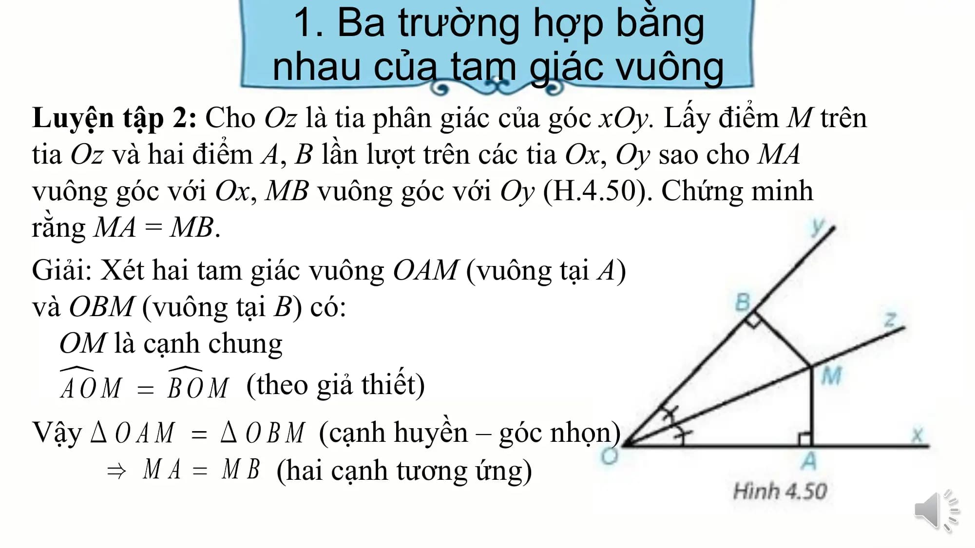 Bài giảng Toán 7 Bài 15. Các trường hợp bằng nhau của tam giác vuông (Tiết 2)