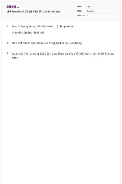 VBT Tự nhiên và Xã hội 3 Bài 65: Các đới khí hậu