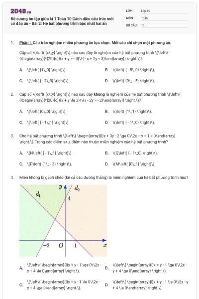 Đề cương ôn tập giữa kì 1 Toán 10 Cánh diều cấu trúc mới có đáp án - Bài 2: Hệ bất phương trình bậc nhất hai ẩn