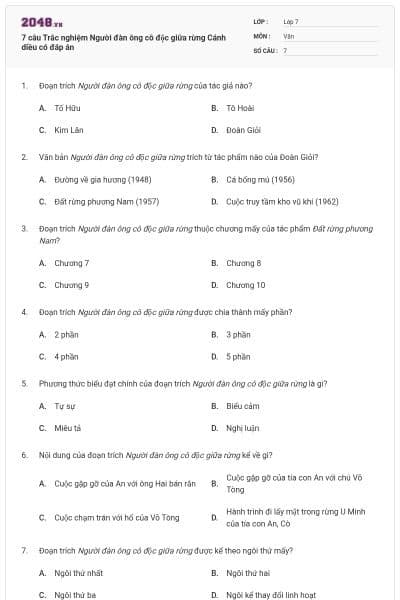 7 câu Trắc nghiệm Người đàn ông cô độc giữa rừng Cánh diều có đáp án