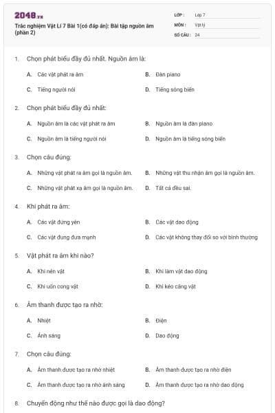 Trắc nghiệm Vật Lí 7 Bài 1(có đáp án): Bài tập nguồn âm (phần 2)