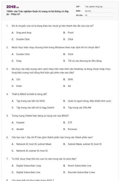 1000+ câu Trắc nghiệm Quản trị mạng và hệ thống có đáp án - Phần 67