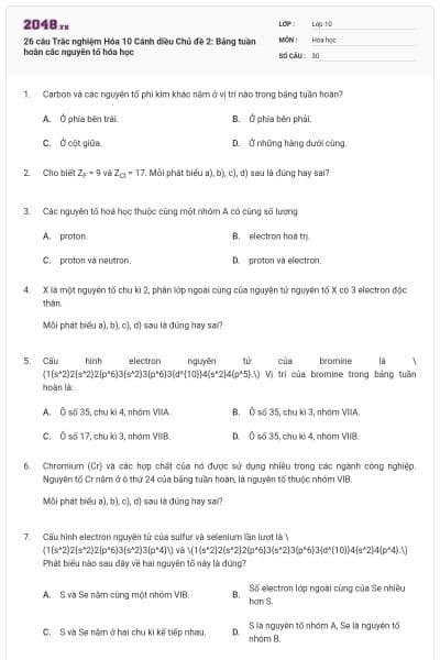 26 câu Trắc nghiệm Hóa 10 Cánh diều Chủ đề 2: Bảng tuần hoàn các nguyên tố hóa học