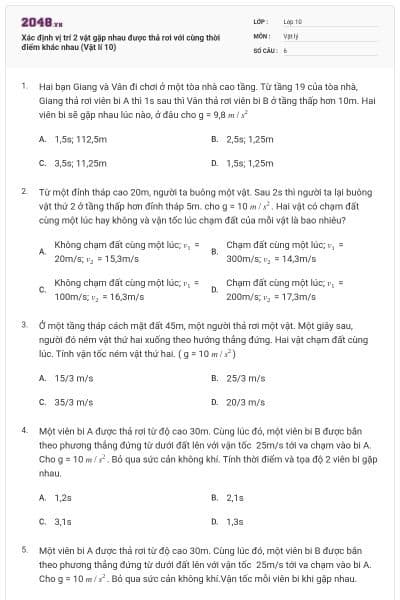 Xác định vị trí 2 vật gặp nhau được thả rơi với cùng thời điểm khác nhau (Vật lí 10)