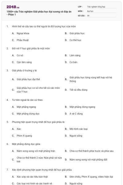 1000+ câu Trắc nghiệm Giải phẫu học đại cương có đáp án - Phần 1