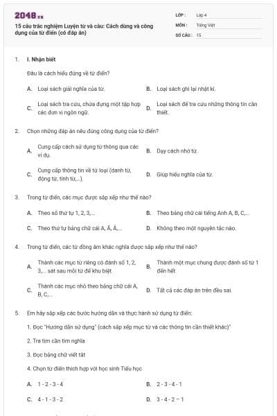 15 câu trắc nghiệm Luyện từ và câu: Cách dùng và công dụng của từ điển (có đáp án)