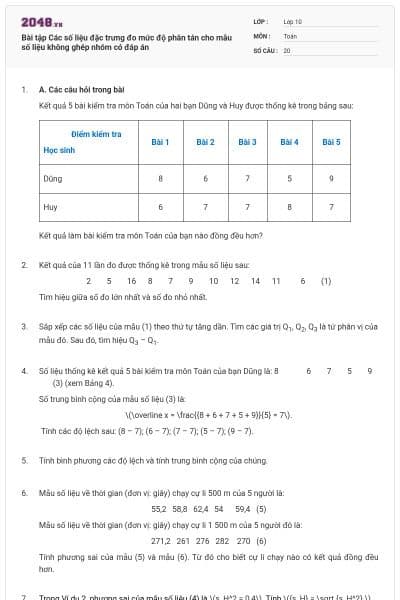 Bài tập Các số liệu đặc trưng đo mức độ phân tán cho mẫu số liệu không ghép nhóm có đáp án