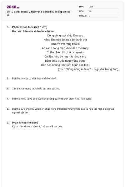 Bộ 10 đề thi cuối kì 2 Ngữ văn 6 Cánh diều có đáp án (Đề 9)