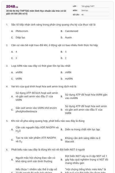 30 Đề thi thử THPTQG môn Sinh Học chuẩn cấu trúc có lời giải chi tiết (Đề số 6)