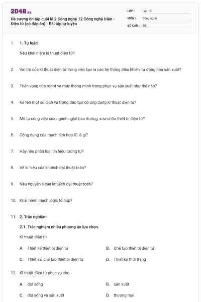 Đề cương ôn tập cuối kì 2 Công nghệ 12 Công nghệ Điện - Điện tử (có đáp án) - Bài tập tự luyện