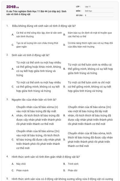 8 câu  Trắc nghiệm Sinh Học 11 Bài 44 (có đáp án): Sinh sản vô tính ở động vật