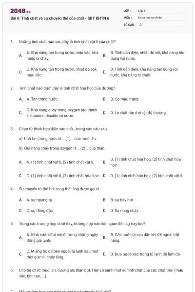 Bài 6: Tính chất và sự chuyển thể của chất - SBT KHTN 6