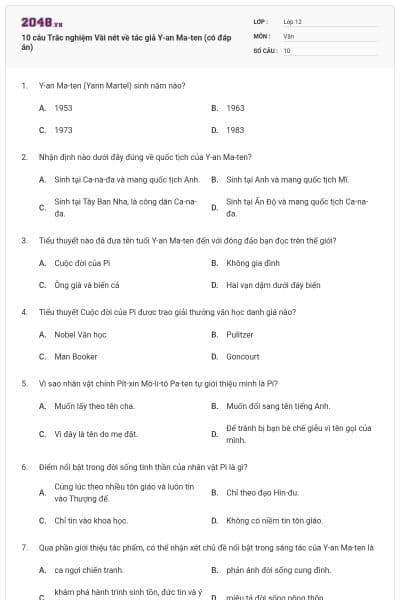 10 câu Trắc nghiệm Vài nét về tác giả Y-an Ma-ten (có đáp án)