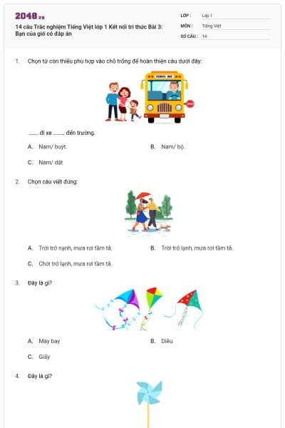 14 câu Trắc nghiệm Tiếng Việt lớp 1 Kết nối tri thức Bài 3: Bạn của gió có đáp án