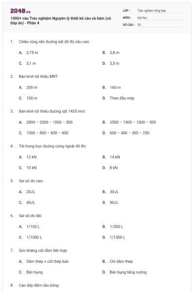1000+ câu Trắc nghiệm Nguyên lý thiết kế cầu và hầm (có đáp án) - Phần 4