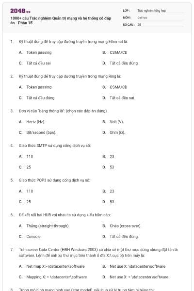 1000+ câu Trắc nghiệm Quản trị mạng và hệ thống có đáp án - Phần 15