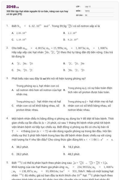 300 Bài tập Hạt nhân nguyên tử cơ bản, nâng cao cực hay có lời giải (P5)