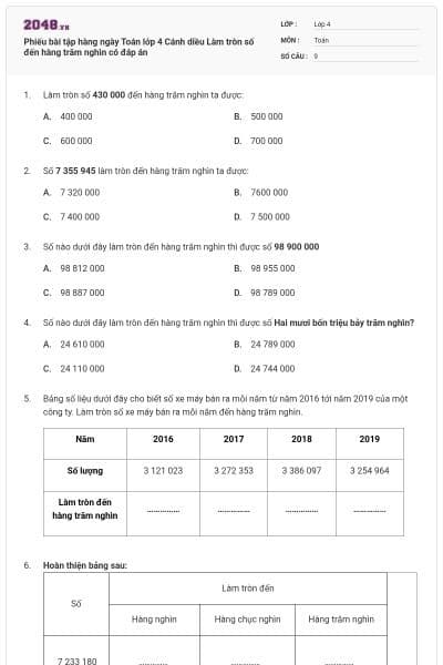 Phiếu bài tập hàng ngày Toán lớp 4 Cánh diều Làm tròn số đến hàng trăm nghìn có đáp án