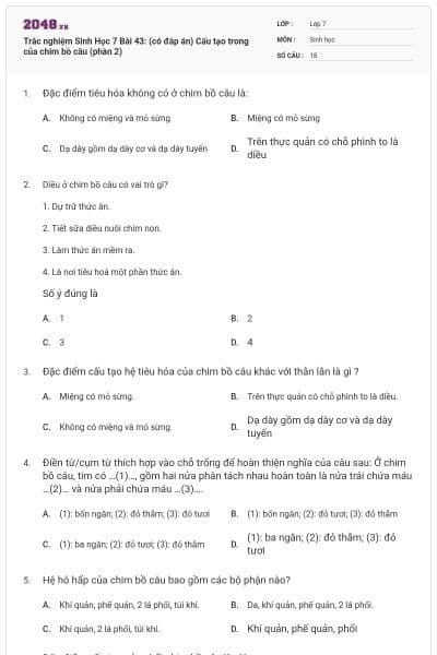 Trắc nghiệm Sinh Học 7 Bài 43: (có đáp án) Cấu tạo trong của chim bồ câu (phần 2)