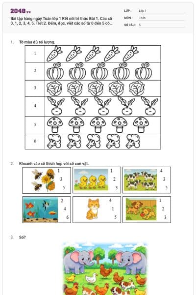 Bài tập hàng ngày Toán lớp 1 Kết nối tri thức Bài 1. Các số 0, 1, 2, 3, 4, 5. Tiết 2. Đếm, đọc, viết các số từ 0 đến 5 có đáp án