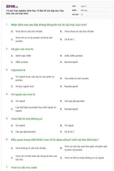 13 câu Trắc nghiệm Sinh Học 10 Bài 29 (có đáp án): Cấu trúc của các loại virut