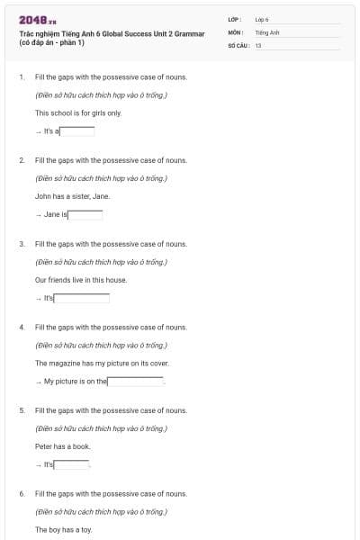 Trắc nghiệm Tiếng Anh 6 Global Success Unit 2 Grammar (có đáp án - phần 1)