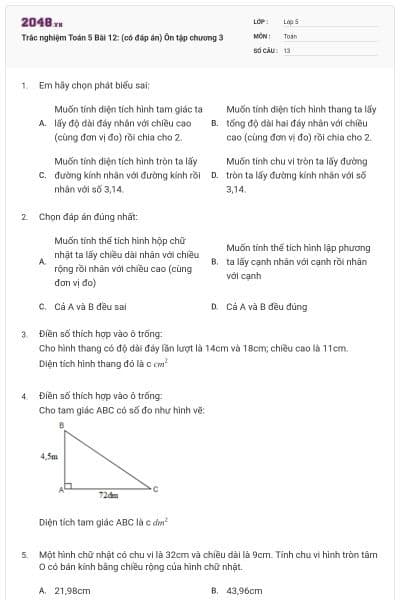 Trắc nghiệm Toán 5 Bài 12: (có đáp án) Ôn tập chương 3