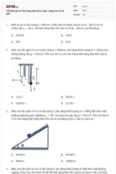 103 Bài tập về Thế năng đàn hồi cơ bản, nâng cao có lời giải