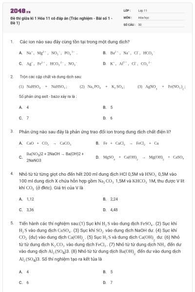 Đề thi giữa kì 1  Hóa 11 có đáp án (Trắc nghiệm - Bài số 1 - Đề 1)