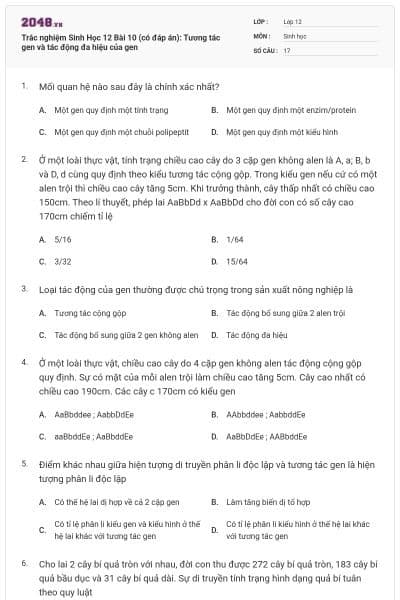 Trắc nghiệm Sinh Học 12 Bài 10 (có đáp án): Tương tác gen và tác động đa hiệu của gen