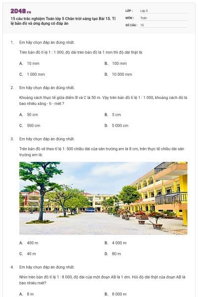 15 câu trắc nghiệm Toán lớp 5 Chân trời sáng tạo Bài 15. Tỉ lệ bản đồ và ứng dụng có đáp án