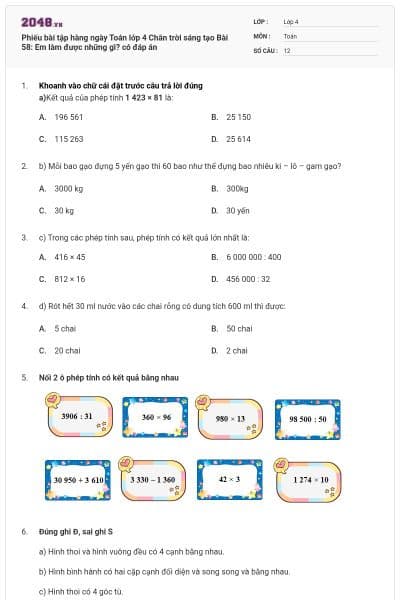 Phiếu bài tập hàng ngày Toán lớp 4 Chân trời sáng tạo Bài 58: Em làm được những gì? có đáp án