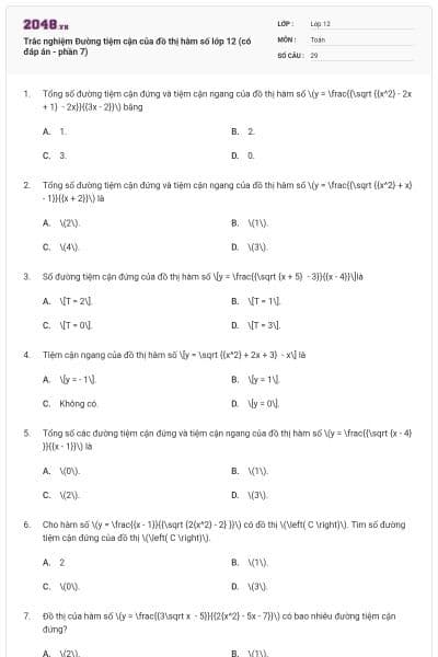 Trắc nghiệm Đường tiệm cận của đồ thị hàm số lớp 12 (có đáp án - phần 7)