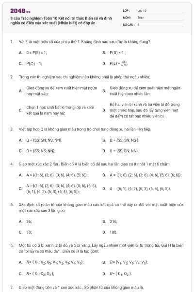 8 câu Trắc nghiệm Toán 10 Kết nối tri thức Biến cố và định nghĩa cổ điển của xác suất (Nhận biết) có đáp án