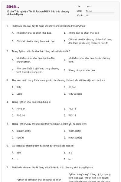 10 câu  Trắc nghiệm Tin 11 Python Bài 3.  Cấu trúc chương trình có đáp án