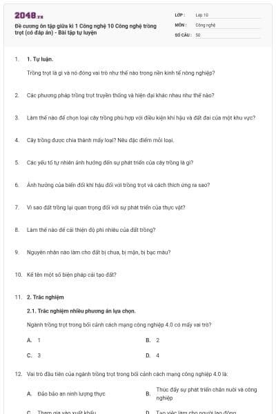 Đề cương ôn tập giữa kì 1 Công nghệ 10 Công nghệ trồng trọt (có đáp án) - Bài tập tự luyện