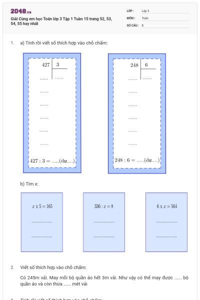 Giải Cùng em học Toán lớp 3 Tập 1 Tuần 15 trang 52, 53, 54, 55 hay nhất