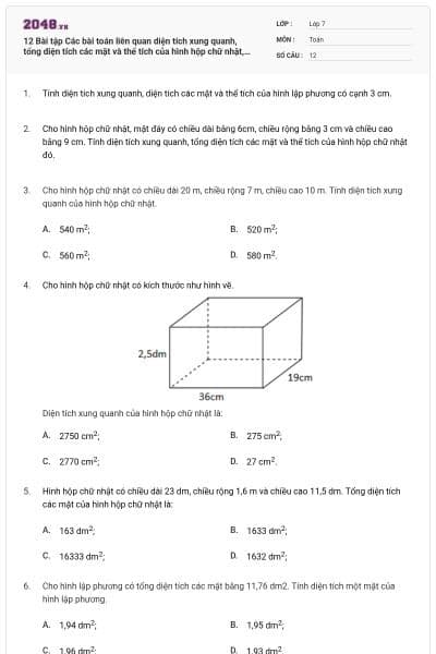 12 Bài tập Các bài toán liên quan diện tích xung quanh, tổng diện tích các mặt và thể tích của hình hộp chữ nhật, hình lập phương (có lời giải)