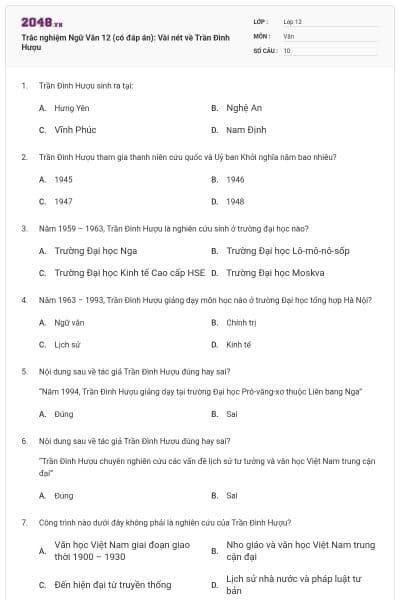 Trắc nghiệm Ngữ Văn 12 (có đáp án): Vài nét về Trần Đình Hượu