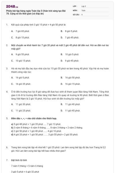 Phiếu bài tập hàng ngày Toán lớp 5 Chân trời sáng tạo Bài 78. Cộng số đo thời gian (có đáp án)