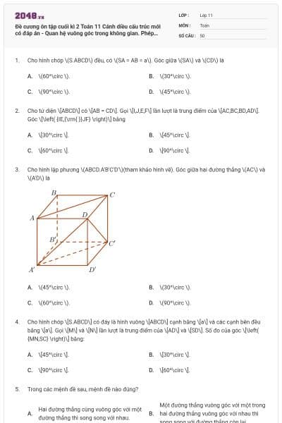 Đề cương ôn tập cuối kì 2 Toán 11 Cánh diều cấu trúc mới có đáp án - Quan hệ vuông góc trong không gian. Phép chiếu vuông góc
