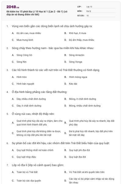 Đề kiểm tra 15 phút Địa Lí 10 Học kì 1 (Lần 2 - Đề 1) (có đáp án và thang điểm chi tiết)