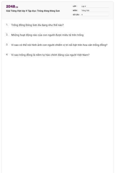 Giải Tiếng Việt lớp 4 Tập đọc: Trống đòng Đông Sơn