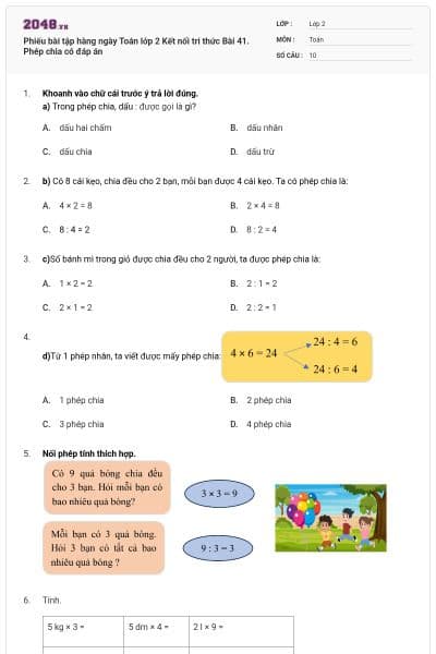 Phiếu bài tập hàng ngày Toán lớp 2 Kết nối tri thức Bài 41. Phép chia có đáp án