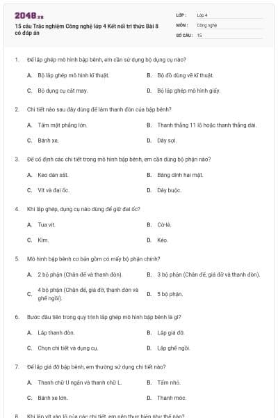 15 câu Trắc nghiệm Công nghệ lớp 4 Kết nối tri thức Bài 8 có đáp án