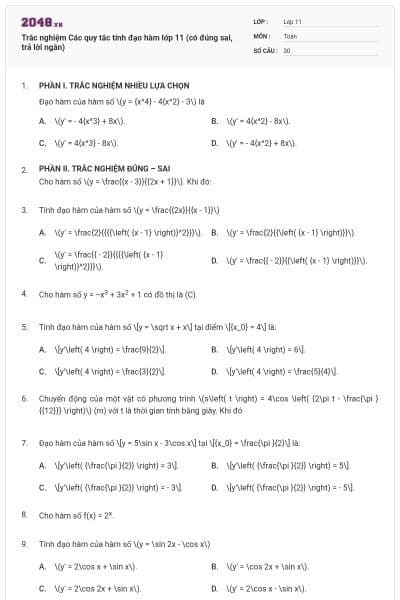 Trắc nghiệm Các quy tắc tính đạo hàm lớp 11 (có đúng sai, trả lời ngắn)