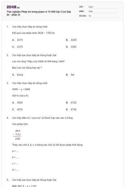 Trắc nghiệm Phép trừ trong phạm vi 10 000 lớp 3 (có đáp án - phần 3)