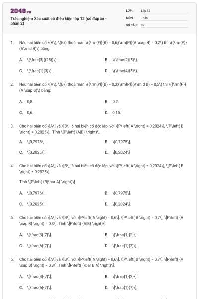 Trắc nghiệm Xác suất có điều kiện lớp 12 (có đáp án - phần 2)