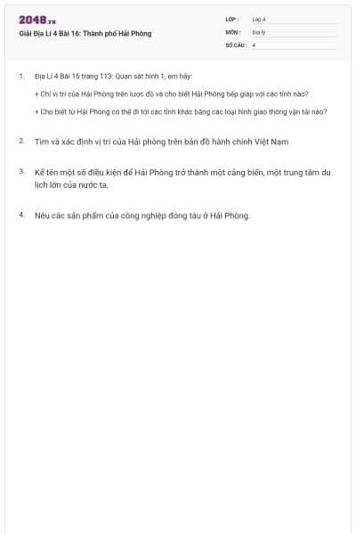 Giải Địa Lí 4 Bài 16: Thành phố Hải Phòng